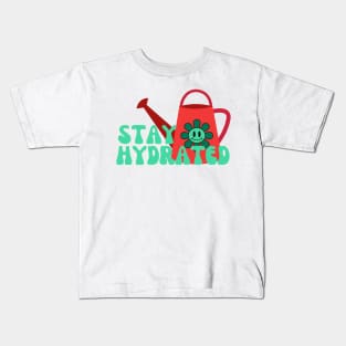 Stay Hydrated Kids T-Shirt